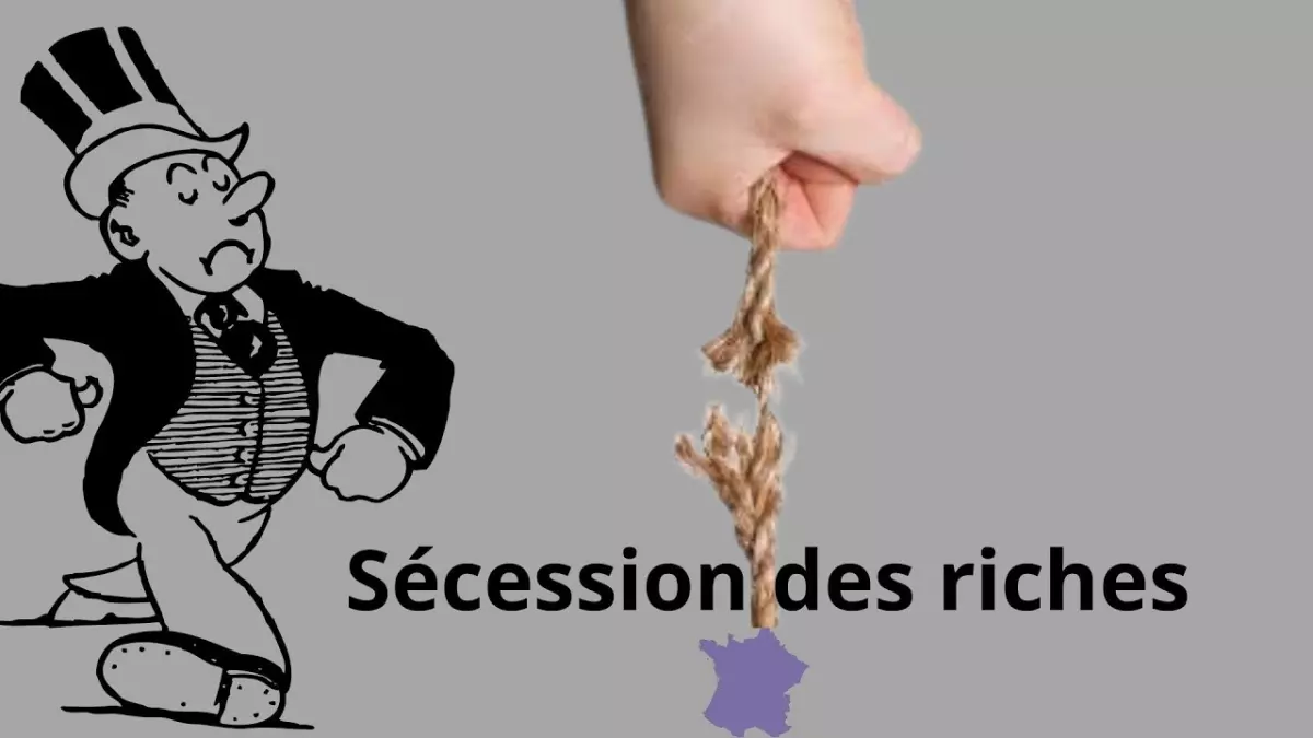 Comment les riches font sécession