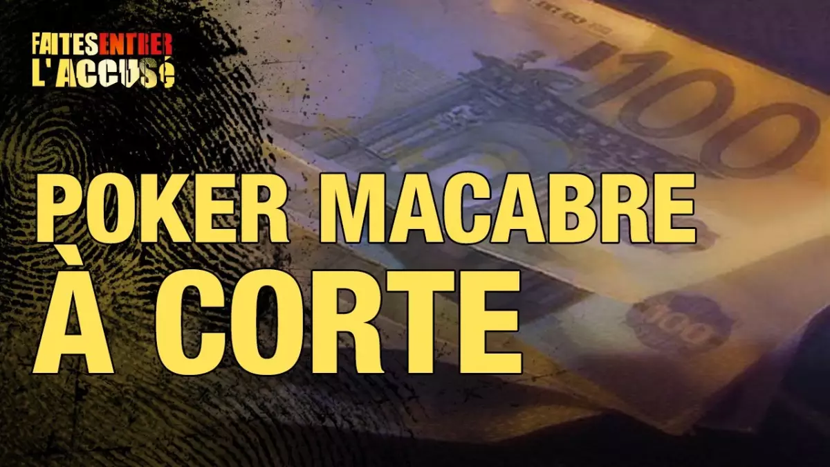 Le mystère du poker macabre à Corte