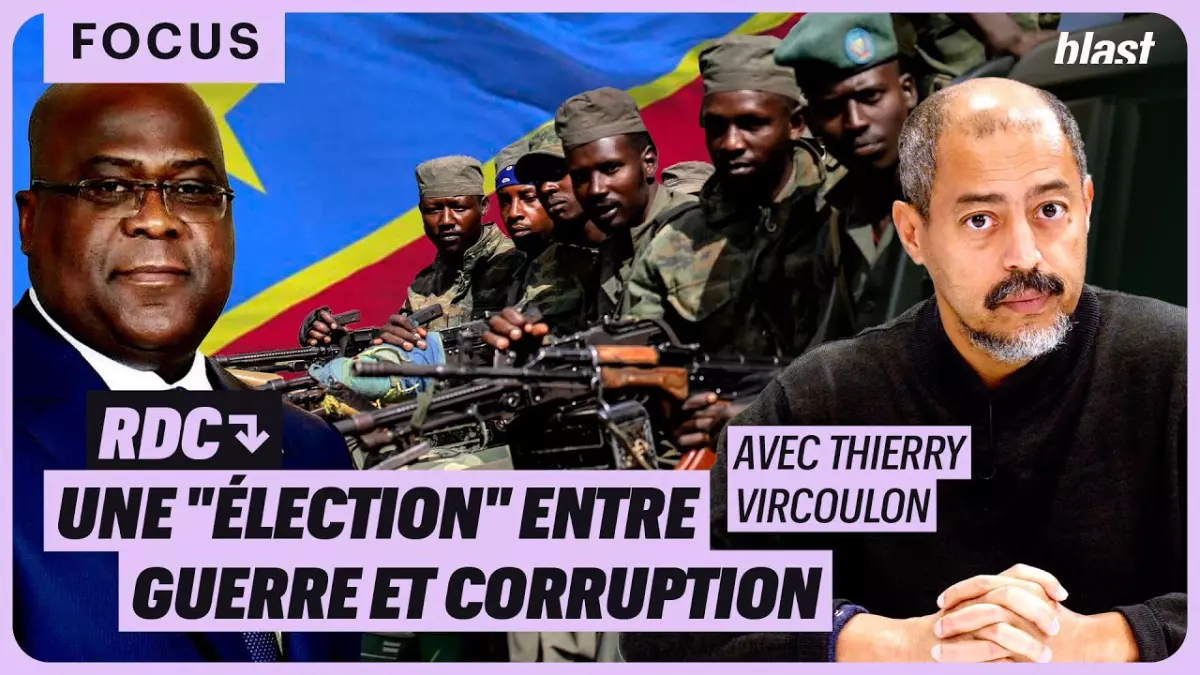 RDC : Corruption et guerre, les ravages d'un pays